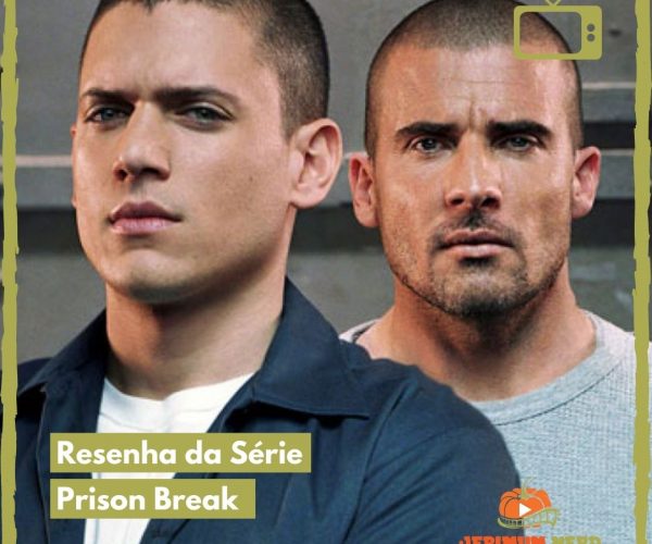 Resenha da Série: Prison Break