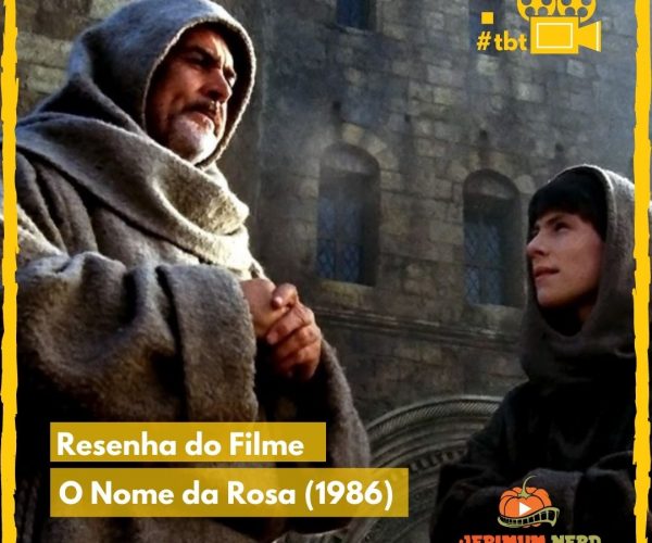 Resenha do Filme: O Nome da Rosa (1986)