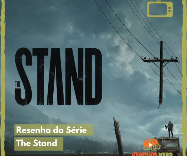 Resenha da série The Stand