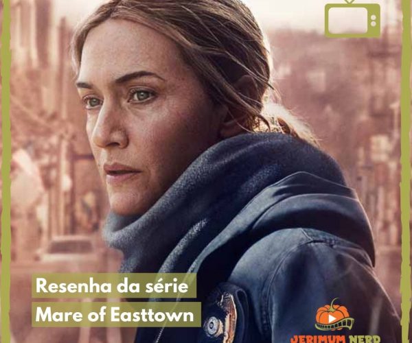 Resenha da série: Mare of Easttown